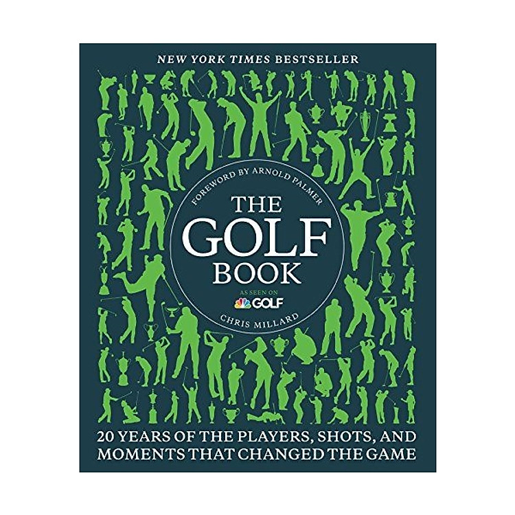 The Golf Book: Twenty Years Of The Players, Shots, And Moments That Changed The Game