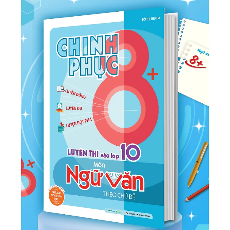 Chinh phục 8+ luyện thi vào 10 Toán Văn Anh theo chủ đề - Ảnh 3
