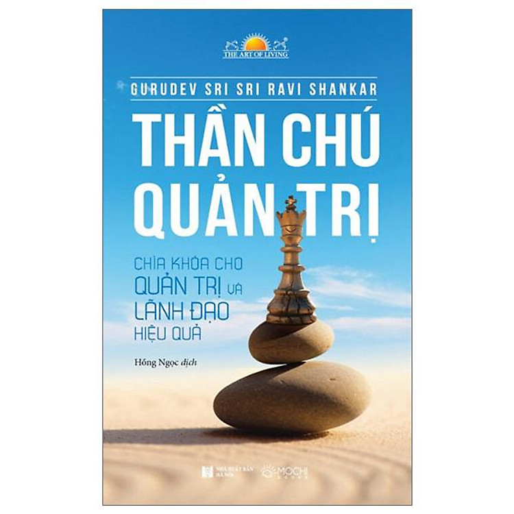 Thần Chú Quản Trị – Chìa Khóa Cho Quản Trị Và Lãnh Đạo Hiệu Quả