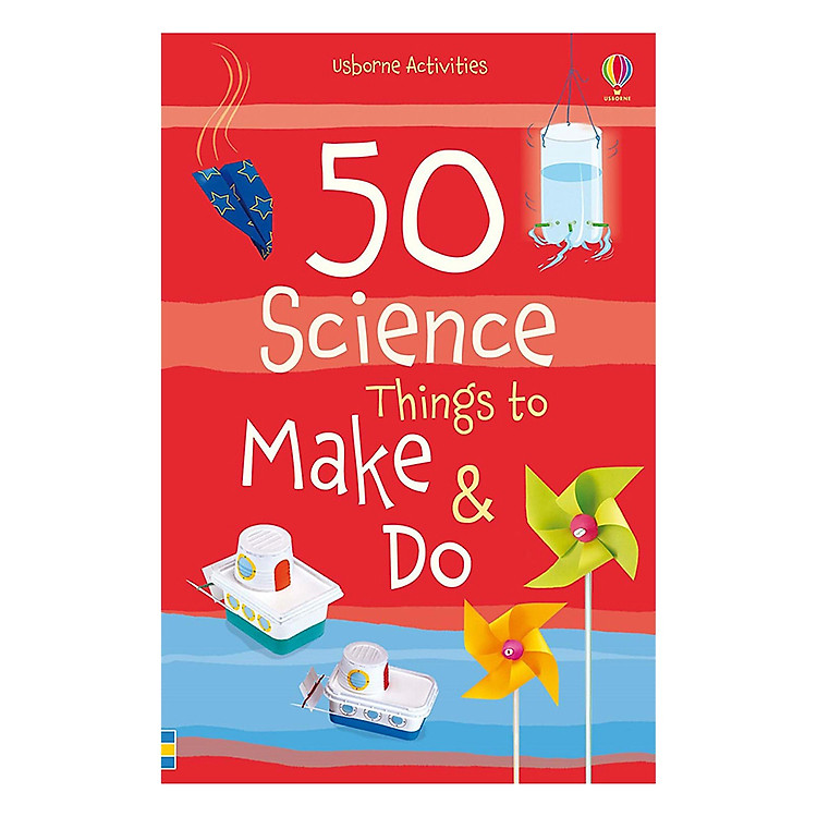 Tương Tác Tiếng Anh: 50 Science Things to Make and Do