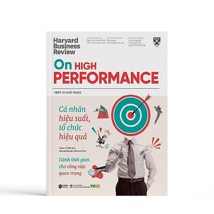 Harvard Business Review - Cá Nhân Hiểu Suất, Tổ Chức Hiệu Quả - Ảnh 2