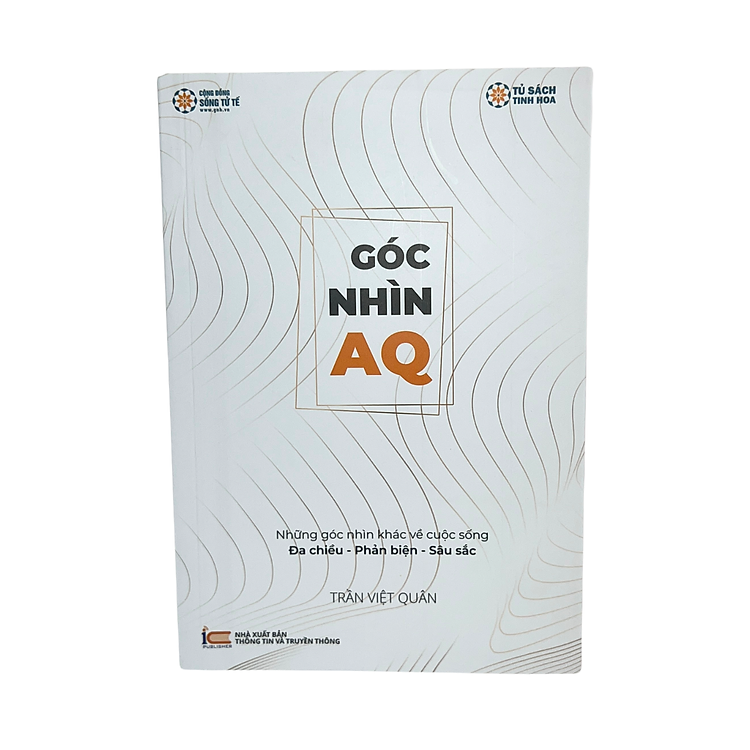 Sách Góc nhìn AQ (EQ_Thông minh cảm xúc; AQ_Chỉ số vượt qua nghịch cảnh, IQ_Chỉ số thông minh)_ Một trong những bộ sách tâm huyết thầy Trần Việt Quân