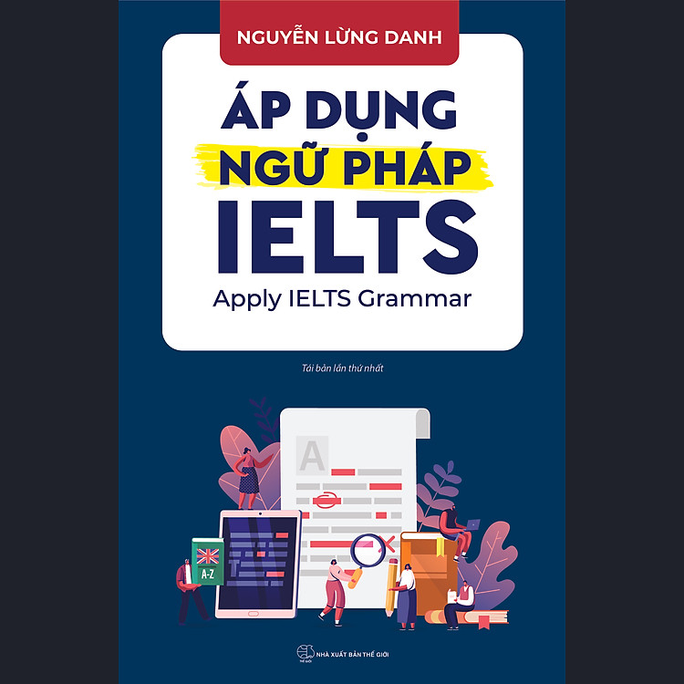 Áp dụng ngữ pháp IELTS