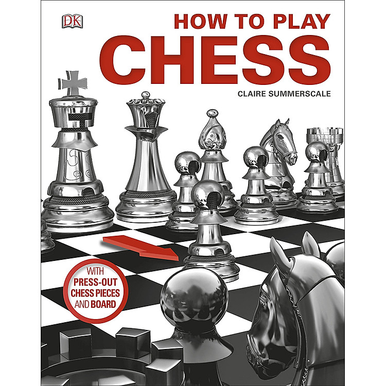Sách DK How To Play Chess (With Press-Out Chess Pieces And Board)
