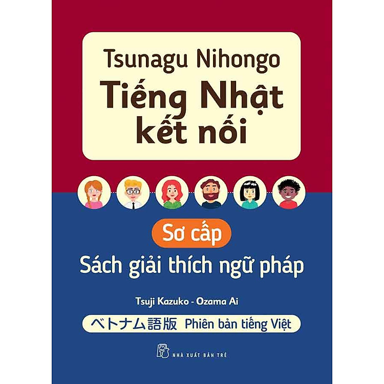 Tiếng Nhật Kết Nối – Sơ Cấp – Sách Giải Thích Ngữ Pháp