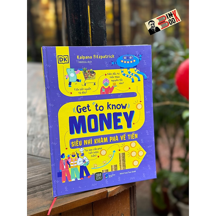 (Bìa cứng) GET TO KNOW MONEY: Siêu Nhí Khám Phá Về Tiền – Kalpana Fitzpatrick, Gus Scott – 1980Edu dịch - NXB Lao động – 1980 Books