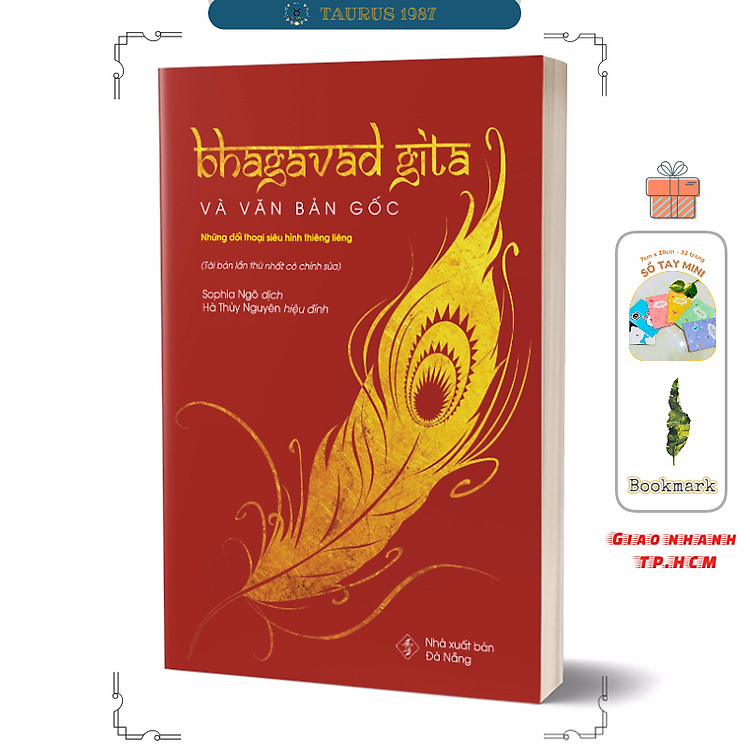 Bhagavad Gita và văn bản gốc - Những đối thoại siêu hình thiêng liêng (Tái bản)