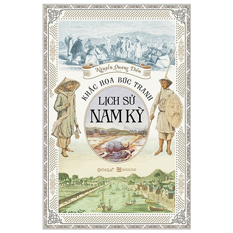Khắc Họa Bức Tranh Lịch Sử Nam Kỳ