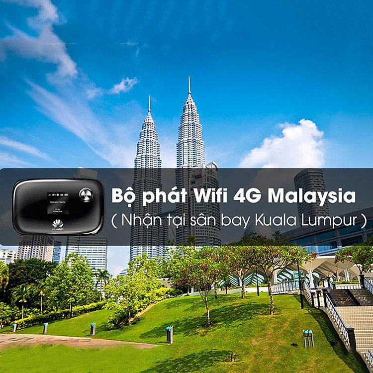 Bộ Phát Wifi 4G Malaysia (Nhận Tại Sân Bay Kuala Lumpur) 1 Ngày