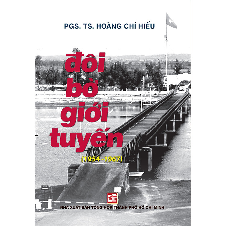 Đôi Bờ Giới Tuyến (TB có bổ sung 2024)