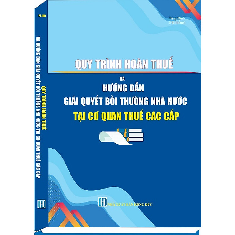 Quy Trình Hoàn Thuế Và Hướng Dẫn Giải Quyết Bồi Thường Nhà Nước