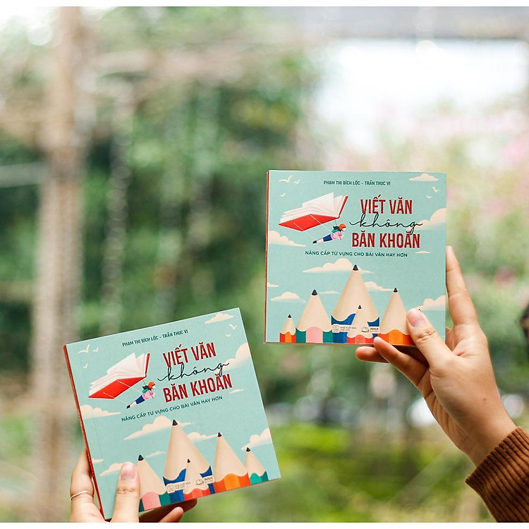 Viết Văn Không Băn Khoăn - Ảnh 5