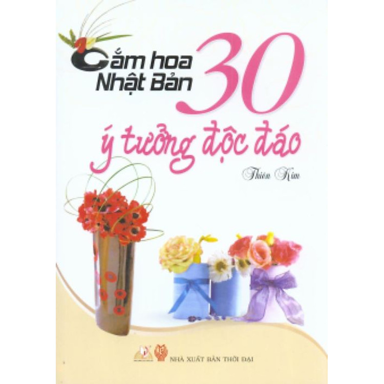 Cắm Hoa Nhật Bản – 30 Ý Tưởng Độc Đáo