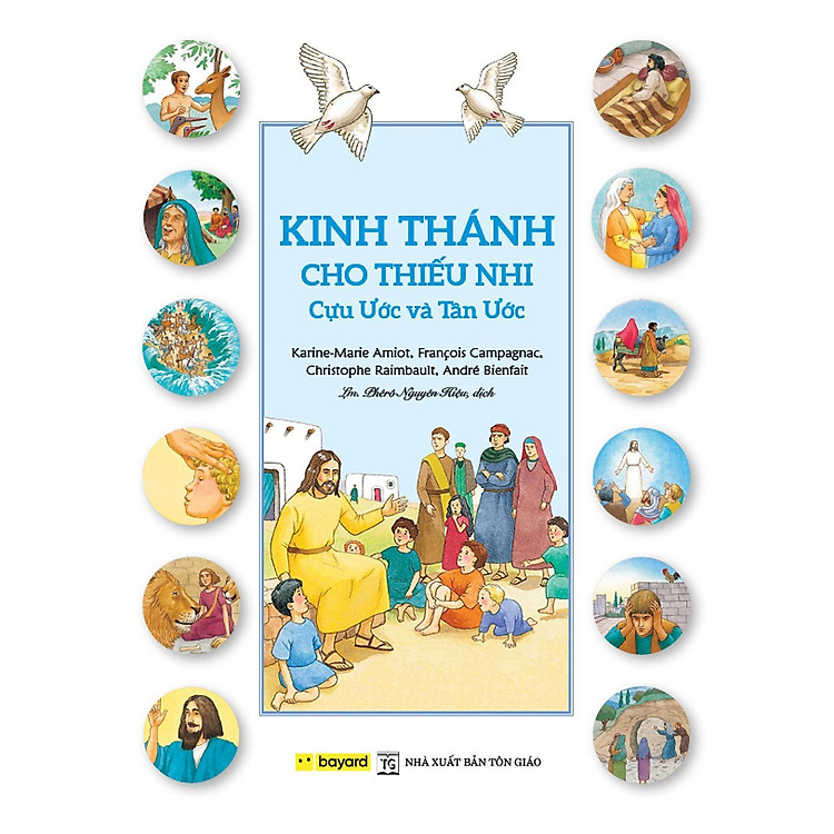 Kinh Thánh Cho Thiếu Nhi - Cựu Ước Và Tân Ước