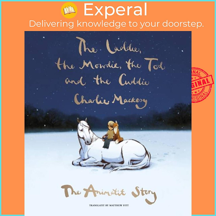 Sách - The Laddie, the Mowdie, the Tod and the Cuddie - The Animatit Story by Matthew Fitt (UK edition, hardcover)