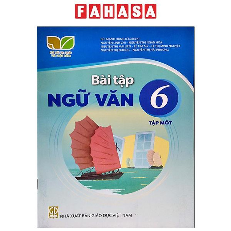 Giáo Khoa Bài Tập Ngữ Văn 6 – Tập 1 (Kết Nối)