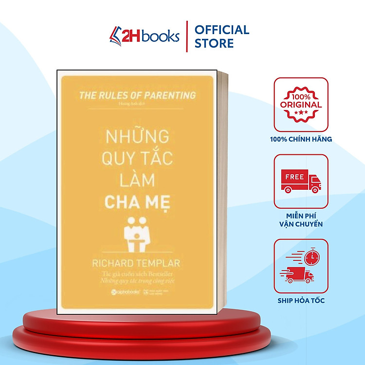 Những Quy Tắc Làm Cha Mẹ (Tái Bản 2019)