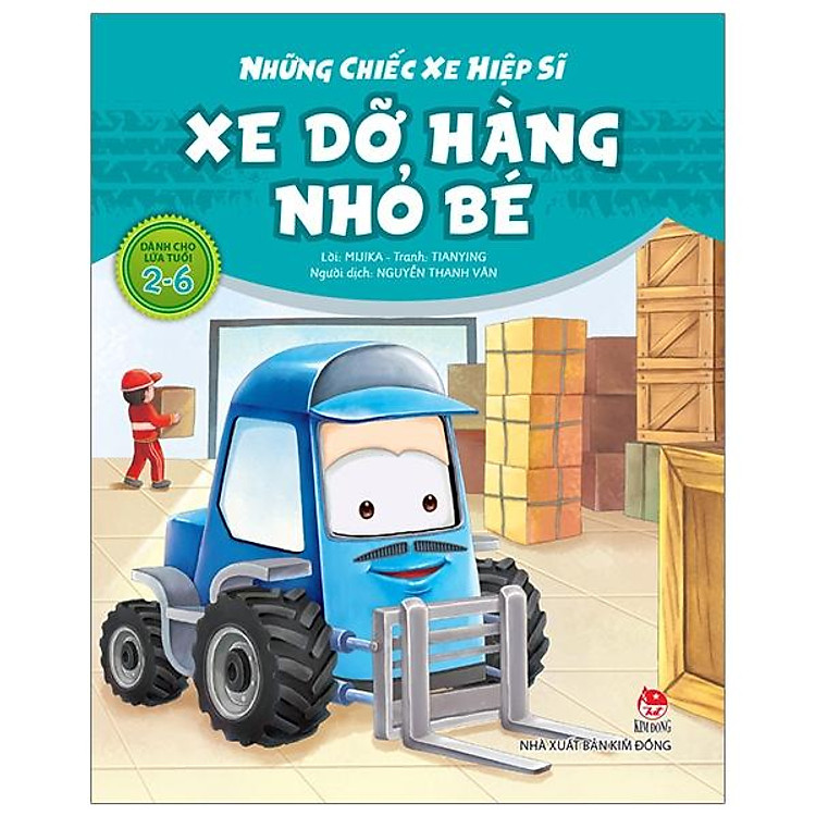 Những Chiếc Xe Hiệp Sĩ: Xe Dỡ Hàng Nhỏ Bé (Tái Bản 2019)