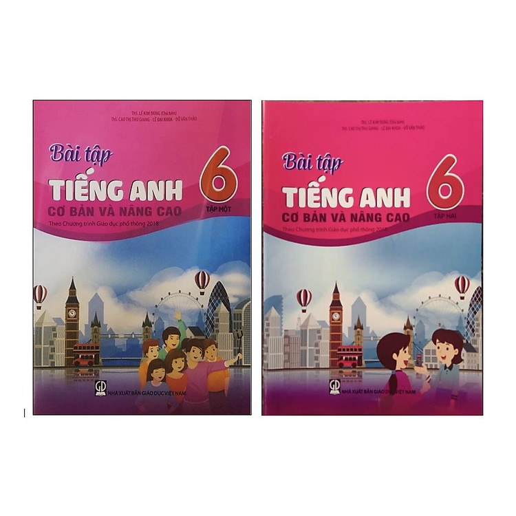 Combo Bài Tập Tiếng Anh Cơ Bản Và Nâng Cao Lớp 6 (Tập 1+Tập 2)