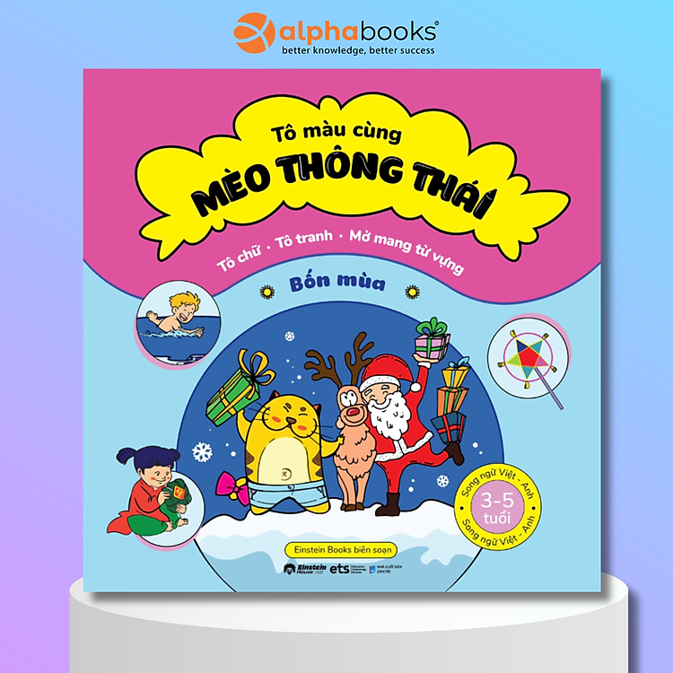 Tô Chữ – Tô Tranh – Mở Mang Từ Vựng Cho Bé 3-5 Tuổi: Tô Màu Cùng Mèo Thông Thái