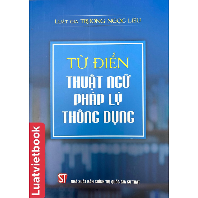 Từ Điển Thuật Ngữ Pháp Lý Thông Dụng
