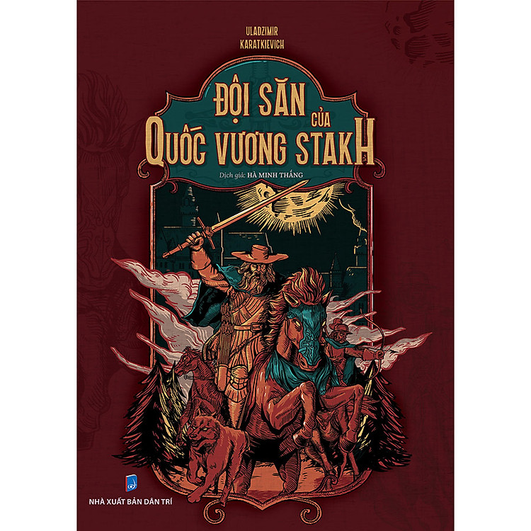 ĐỘI SĂN CỦA QUỐC VƯƠNG STAKH