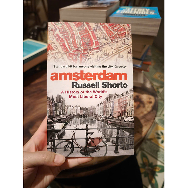 Amsterdam: A History of the World's Most Liberal City - Ảnh 3