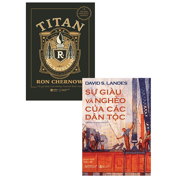Combo Tác Phẩm Kinh Điển : Sự Giàu Và Nghèo Của Các Dân Tộc + Titan – Gia Tộc Rockefeller