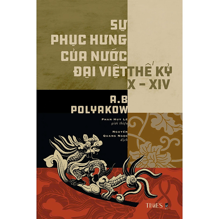 SỰ PHỤC HƯNG CỦA NƯỚC ĐẠI VIỆT THẾ KỈ X - XIV - Aleksey Borizovich Polyakov (bìa mềm)