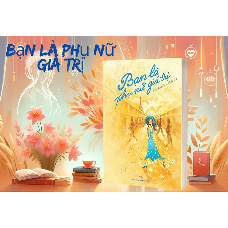 Bạn là phụ nữ giá trị