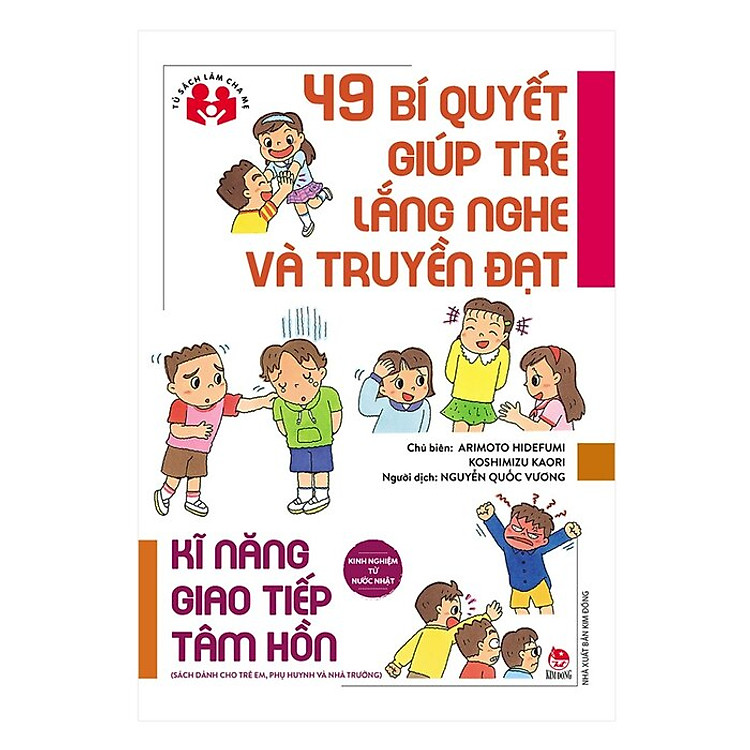 49 Bí Quyết Giúp Trẻ Lắng Nghe Và Truyền Đạt - Ảnh 3