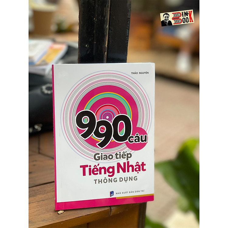 990 CÂU GIAO TIẾP TIẾNG NHẬT THÔNG DỤNG