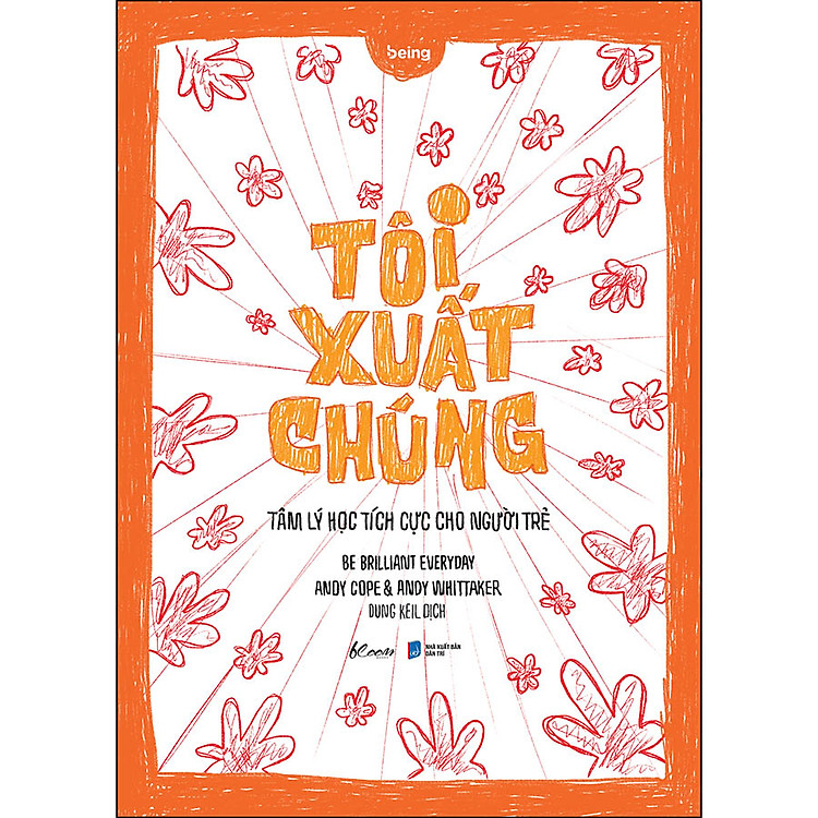 Sách Tôi Xuất Chúng - Tâm Lý Học Tích Cực Cho Người Trẻ