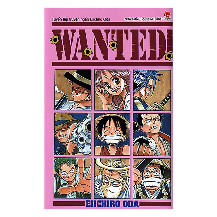 Wanted - Tuyển Tập Truyện Ngắn Eiichiro Oda (Tái Bản 2019)
