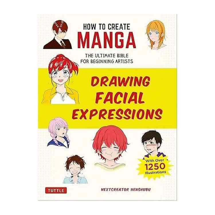 How To Create Manga: Drawing Facial Expressions