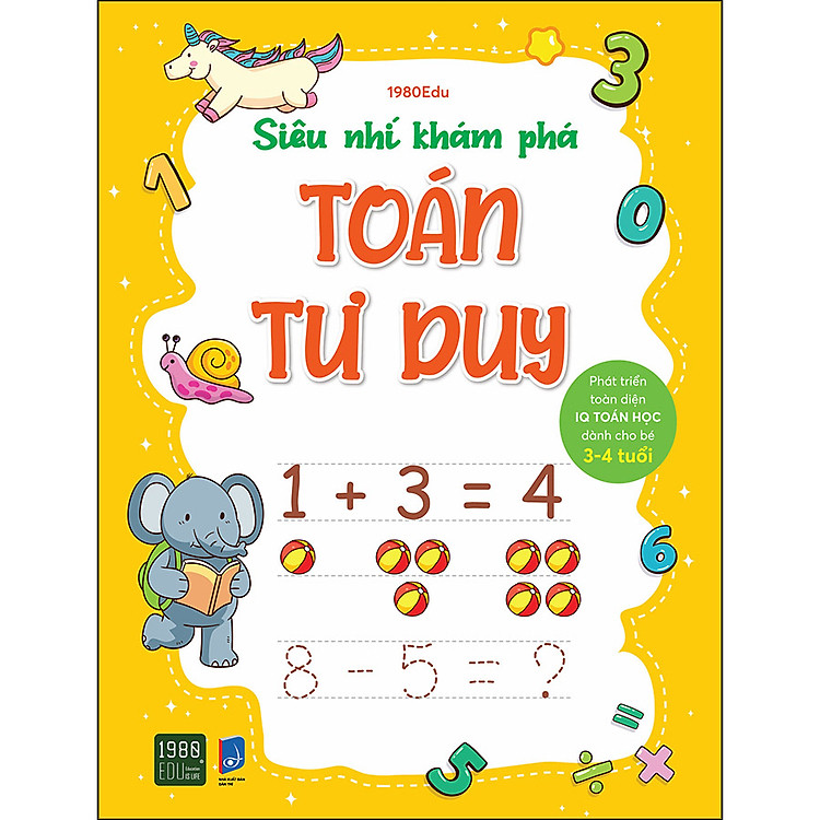 Sách Siêu Nhí Khám Phá Toán Tư Duy (Dành Cho Bé Từ 3 - 4 Tuổi)