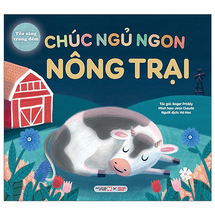 Sách Chúc Ngủ Ngon Nông Trại - Tỏa Sáng Trong Đêm