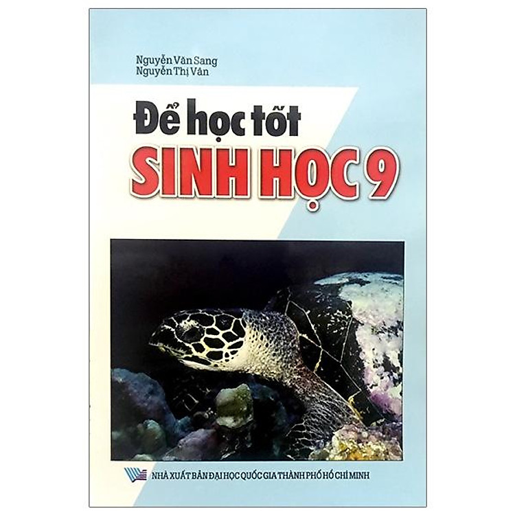 Để Học Tốt Sinh Học Lớp 9