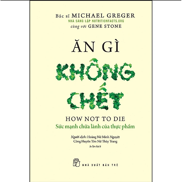 Ăn Gì Không Chết – Sức Mạnh Chữa Lành Của Thực Phẩm
