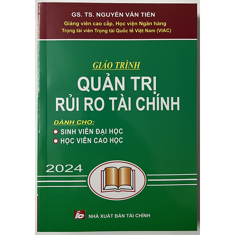 Sách - Giáo Trình Quản Trị Rủi Ro Tài Chính - GS.TS. Nguyễn Văn Tiến