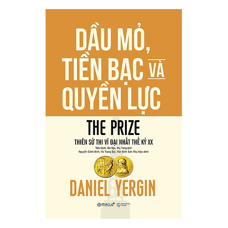 Sách Dầu Mỏ, Tiền Bạc Và Quyền Lực (Tái Bản 2018)