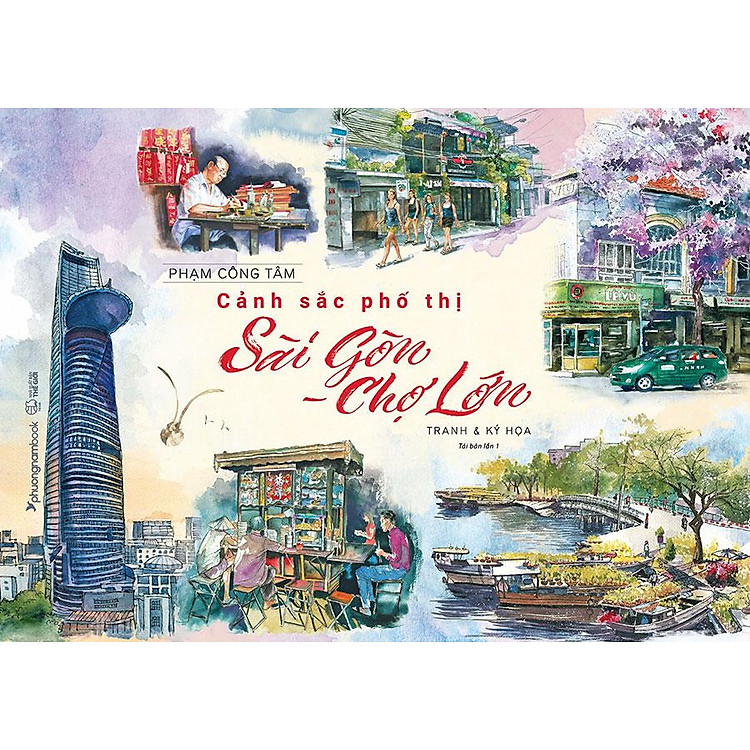 Sách Cảnh Sắc Phố Thị Sài Gòn - Chợ Lớn: Tranh Và Ký Họa (Tái bản năm 2022)