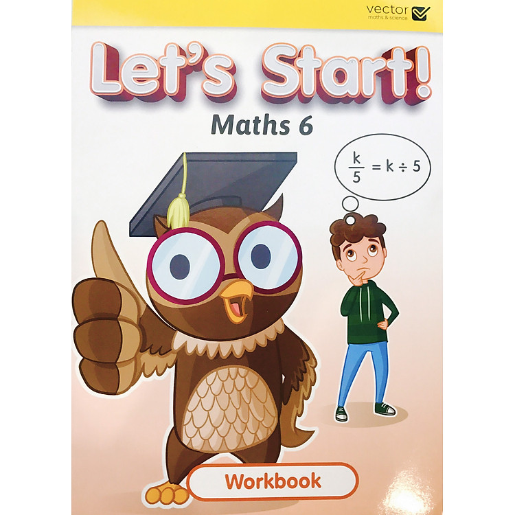 Vector: Học Toán Bằng Tiếng Anh – Let’s Start Maths 6 Workbook