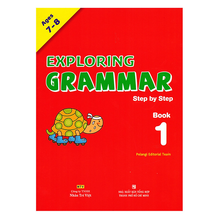 Mua tại Newshop :Exploring Grammar: Step By Step - Book 1 (Age 7 – 8)