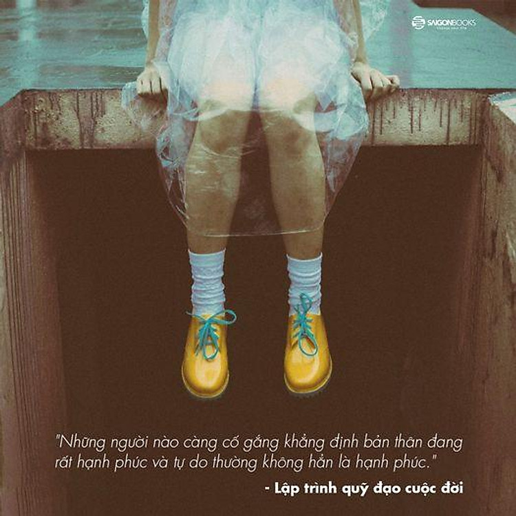 Lập trình quỹ đạo cuộc đời: hệ tư duy, triết học thực dụng và các sự thật - Ảnh 5
