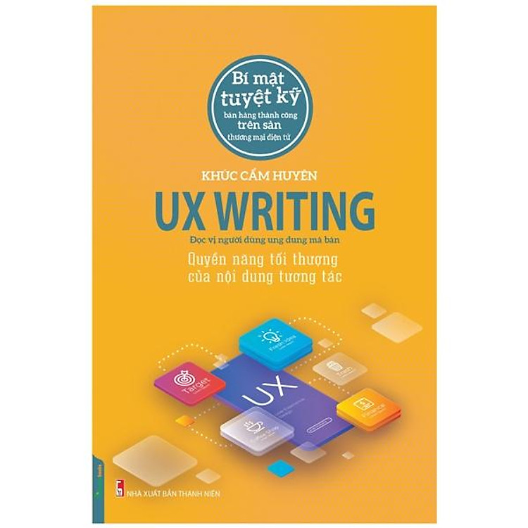 Mua tại Newshop: UX Writing - Quyền Năng Tối Thượng Của Nội Dung Tương Tác
