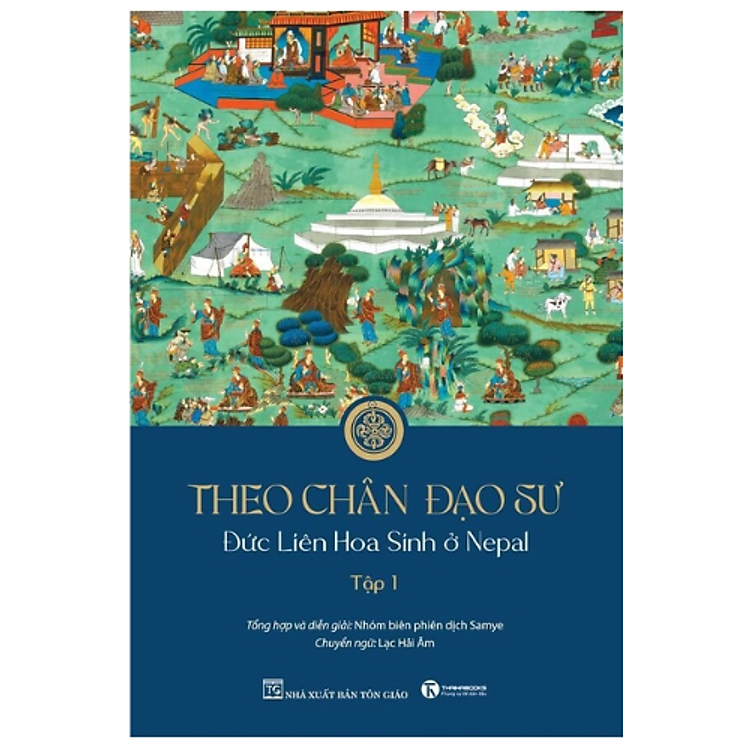 Theo chân Đạo sư – Đức Liên Hoa Sinh ở Nepal (Tập 1)