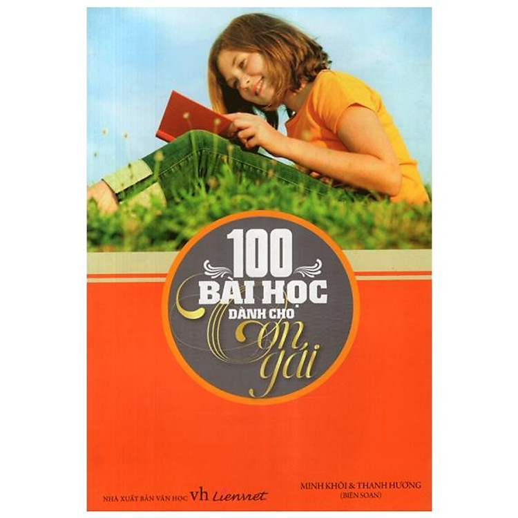 100 Bài Học Dành Cho Con Gái (Tái Bản)