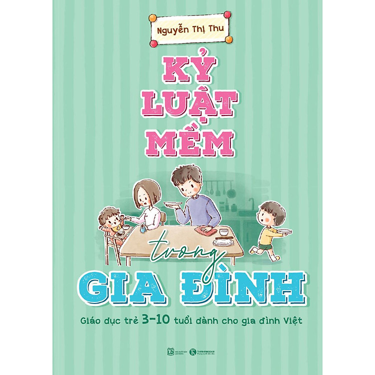 KỶ LUẬT MỀM TRONG GIA ĐÌNH