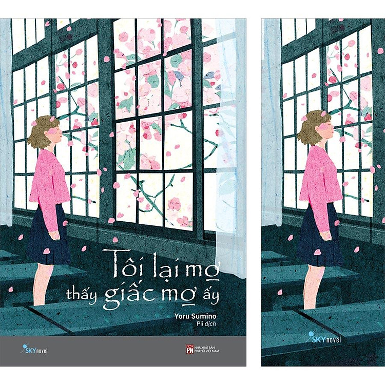 Sách Tôi Lại Mơ Thấy Giấc Mơ Ấy (Tặng kèm bookmark)